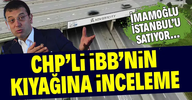 SON DAKİKA: Reklam ihalesi Ekrem İmamoğlu'nun çocukluk arkadaşına gitti! CHP'li İBB'nin kıyağına inceleme