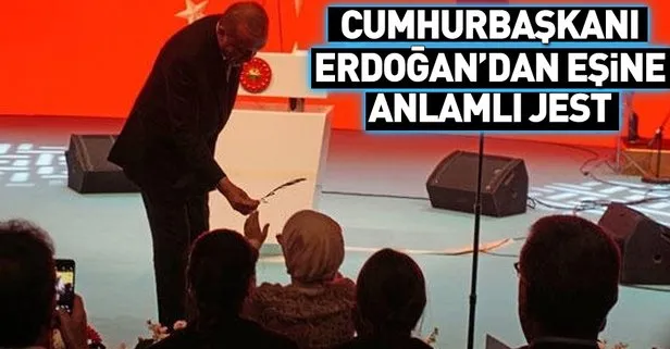 Cumhurbaşkanı Erdoğan’dan eşi Emine Erdoğan’a jest