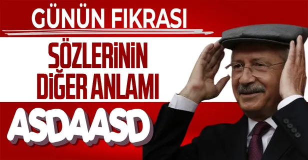 10 seçim kaybeden Kılıçdaroğlu'ndan komik açıklama: İktidara geldiğimizde...