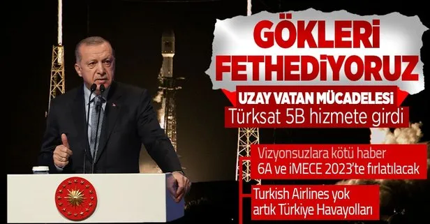 Türksat 5B uydusu hizmete girdi! Başkan Erdoğan’dan Türsat 6A ve İMECE mesajı: 2023’te fırlatacağız