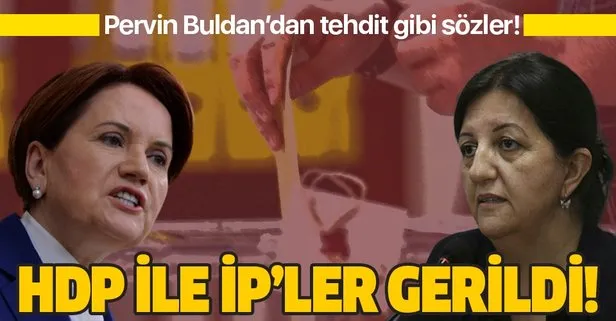 HDP’li Pervin Buldan’dan Millet İttifakı’na tehdit!