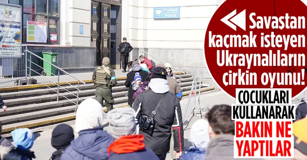 Savaştan kaçmak isteyen Ukraynalı erkeklerin yeni oyunu ortaya çıktı! Çocukları kaçırarak sınırı geçmeye çalışıyorlar