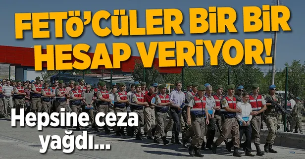 Türk adaleti FETÖ'cülerden hesap soruyor
