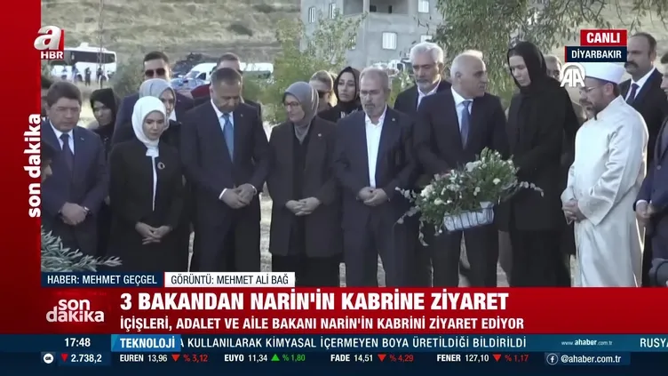 3 bakan Narin’in kabrini ziyaret etti!