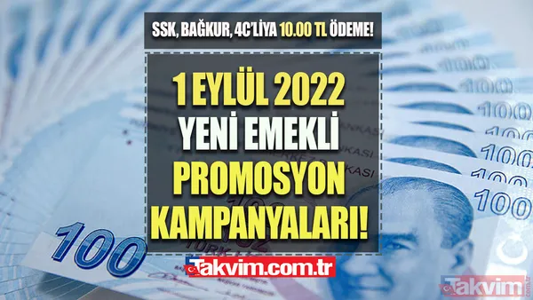 SSK, Bağkur, 4C'liye 10.000 TL ödeme! Eylül ayı 2022 YENİ emekli promosyon kampanyaları: 3 gün içinde ATM'den alabilirsiniz! İş Bankası, TEB, Garanti, Yapı Kredi... - 1