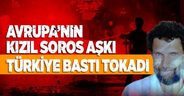 AİHM’in Kızıl Soros aşkı dinmiyor: Türkiye aleyhinde karar verdiler