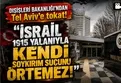Ankara'dan Tel Aviv'e "1915" tepkisi