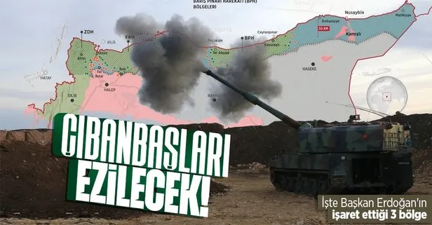 Kara harekatının hedefini Başkan Erdoğan gösterdi: Çıbanbaşı Tel Rıfat, Münbiç, Ayn El Arab