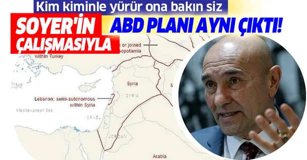 Meğer Tunç Soyer, 101 yıl önce yazılan ABD planını söylemiş