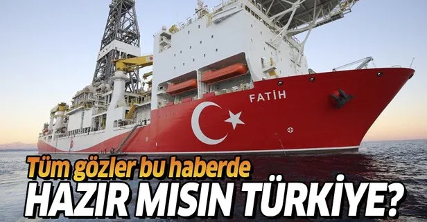 Başkan Erdoğan müjdeyi vermişti... Fatih gemisinden ek rezerv haberi