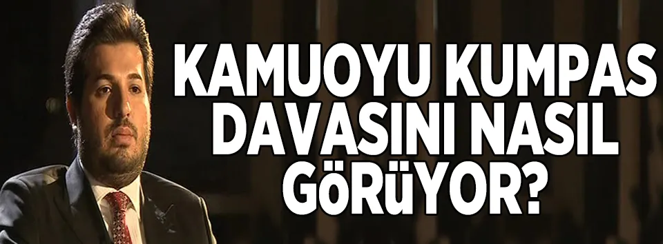 Kamuoyu Rıza Sarraf davasını nasıl görüyor?