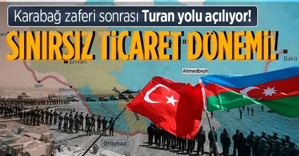 Turan yolu geliyor: Karabağ zaferi sonrası Türkiye ile Asya arasında 15 milyar dolarlık ticaretin yolu açılacak