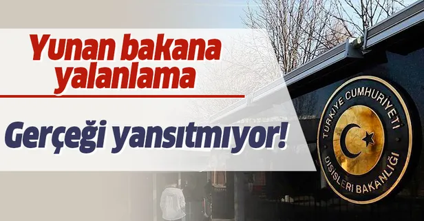 Son dakika: Dışişleri Bakanlığı'ndan Yunan Bakan Dendias'a sert tepki