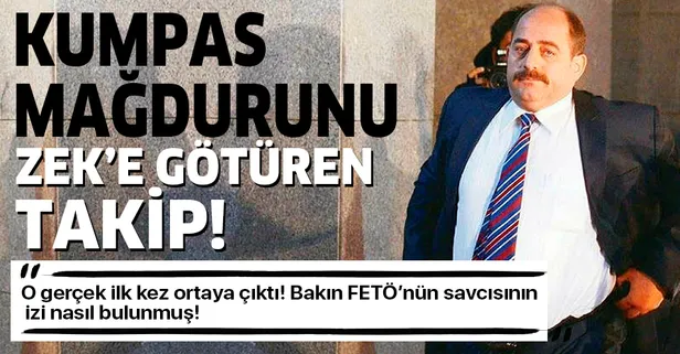 FETÖ'nün savcısı Zekeriya Öz'ün izi böyle bulundu! Kumpas mağduru Erdem Kılıç her şeyi anlattı!