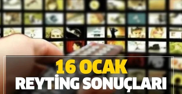 16 Ocak Perşembe reyting sonuçları açıklandı mı? Reyting sıralamasına göre kim birinci oldu?