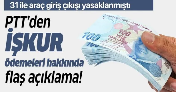 son dakika ptt den iskur odemeleri