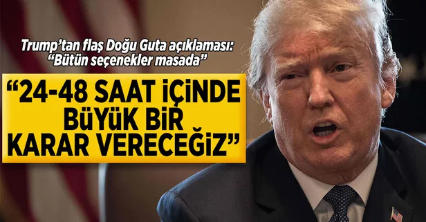 ABD Başkanı Trump'tan Doğu Guta açıklaması