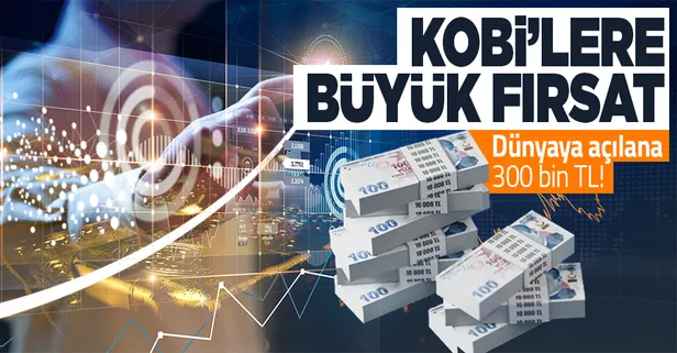 Dünyaya açılmak isteyen ve dış pazarını büyütmek isteyen KOBİ'lere büyük fırsat: KOSGEB'den 300 bin lirayı aşan destek