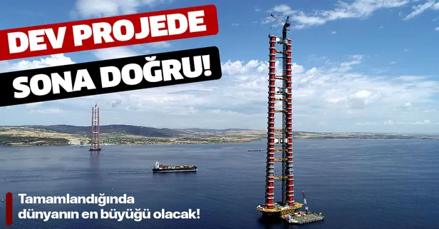 Tamamlandığında dünyanın en büyüğü olacak! 1915 Çanakkale Köprüsü'nde sona doğru!