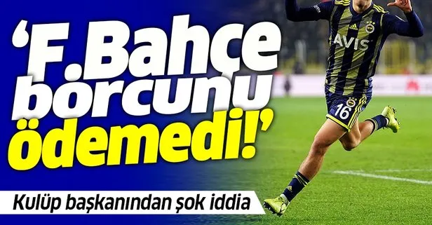 Şoke eden iddia: Fenerbahçe borcunu hala ödemedi