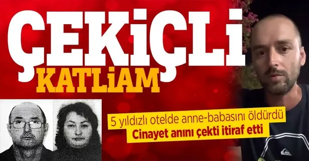 Antalya’da 5 yıldızlı otelde korkunç cinayet! Rus turist anne ve babasını çekiçle öldürdü: Cinayet anını çekti sonrasında itiraf videosu yayınladı