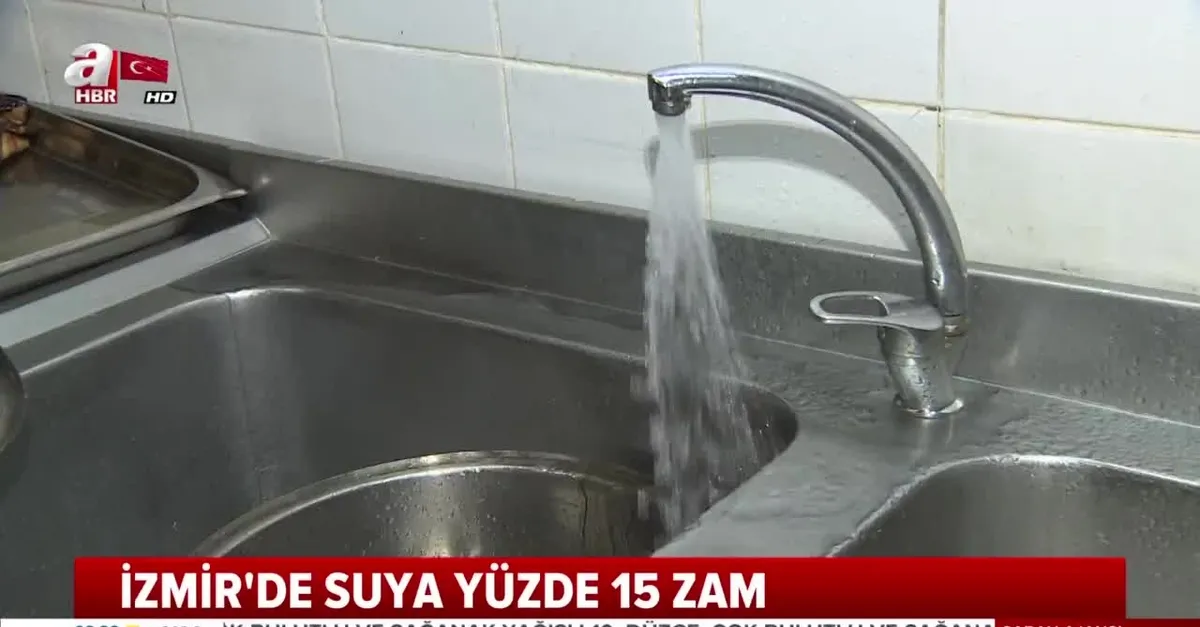 İzmir'de suya yüzde 15 zam! |Video