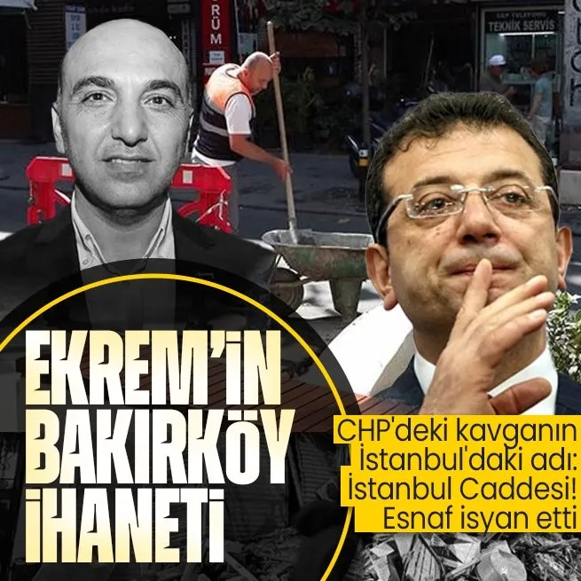 Bülent Kerimoğlu ve Ekrem İmamoğlu birbirine düşmüştü! İstanbul Caddesi esnafından yeni açıklamalar: Bakırköye ihanet ettiler