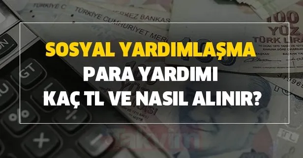 Sosyal yardım için başvuru yapacaklarda hangi şartlar aranır?