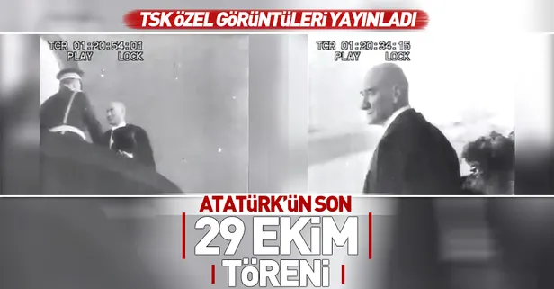 TSK Atatürk'ün son 29 Ekim kutlama görüntülerini yayınladı