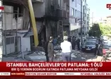 Son dakika: İstanbul Bahçelievler'de patlama