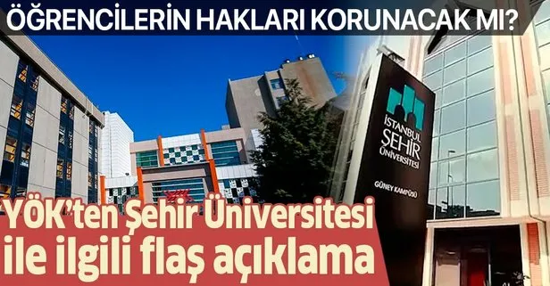 Son dakika: YÖK’ten İstanbul Şehir Üniversitesi ile ilgili flaş karar