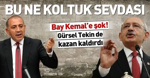 Gürsel Tekin’den Kılıçdaroğlu’na ağır eleştiri: Hiçbir koltuk başarısızlık üzerine kurulamaz