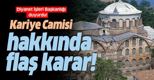 Son dakika: Kariye Camisi hakkında flaş karar: Açılışı ertelendi-1