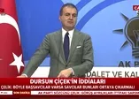 Dursun Çiçek'in iddialarına AK Parti'den yanıt