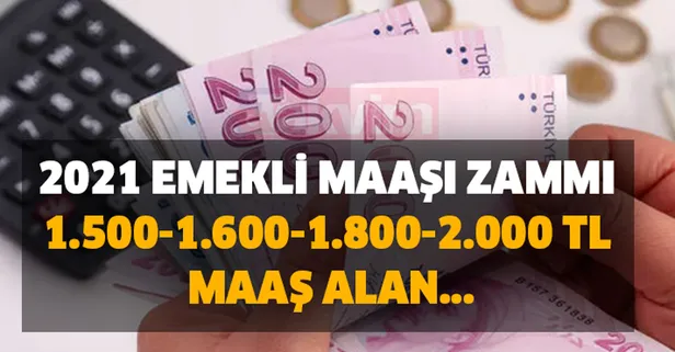Ocak'ta hangi emekli kaç TL maaş alacak? 2021 emekli maaşı zammı açıklandı! 1.500-1.600-1.800-2.000 TL maaş alan...