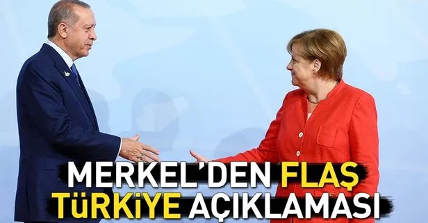 Merkel’den Türkiye ekonomisiyle ilgili açıklama!