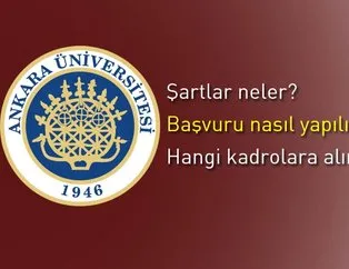 Ankara Üniversitesi 132 personel alımı yapıyor