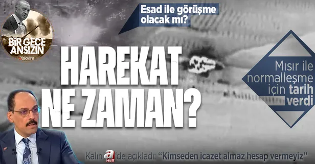 Suriye'ye harekat ne zaman? Cumhurbaşkanlığı Sözcüsü İbrahim Kalın'dan flaş açıklamalar