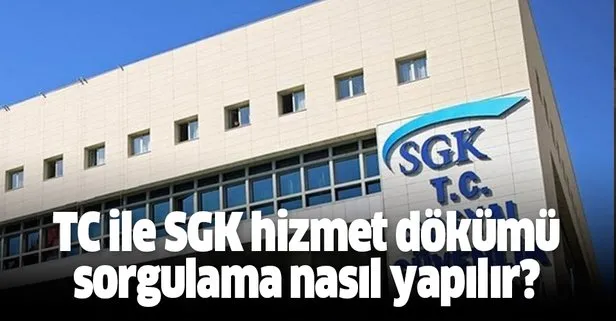 tc ile sgk hizmet dokumu sorgulama