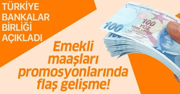 Son dakika: Türkiye Bankalar Birliği’nden flaş emekli maaşı promosyon açıklaması
