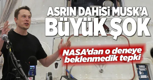 NASA'dan Elon Musk'a büyük şok