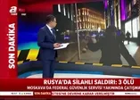 Rusya'da silahlı saldırı: 3 ölü
