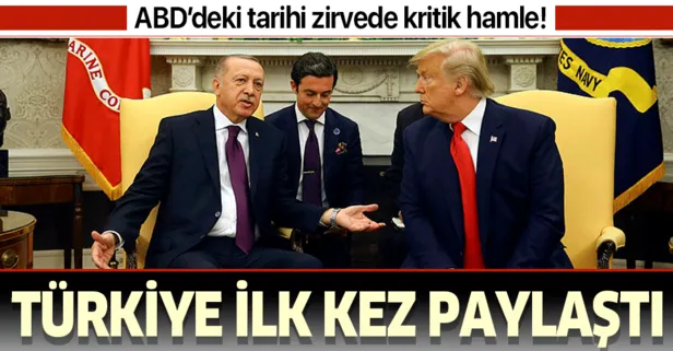 ABD'deki Erdoğan-Trump zirvesinde kritik hamle! Türkiye ilk kez paylaştı