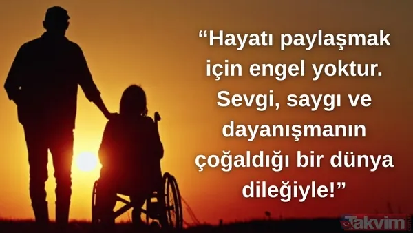 3 Aralık Dünya Engelliler Günü anlamlı ve resimli mesajlar - 5