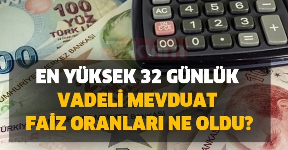 Parasi Olanlar Dikkat Vadeli Mevduat Faizleri Son Dakika Depremi En Yuksek 32 Gunluk Vadeli Mevduat Faiz Oranlari Ne Oldu Takvim