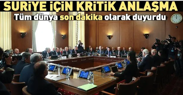 Suriye için anlaşmaya vardılar!