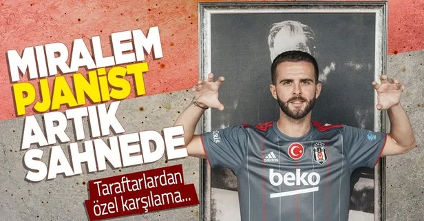 Beşiktaş’ın flaş transferi taraftarıyla buluşuyor! Pjanist sahne alıyor