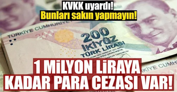 Bunları yapanlara dev cezalar geliyor!