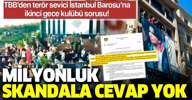 Milyon dolarlık gece kulübü skandalında TBB’den İstanbul Barosu’na ikinci soru