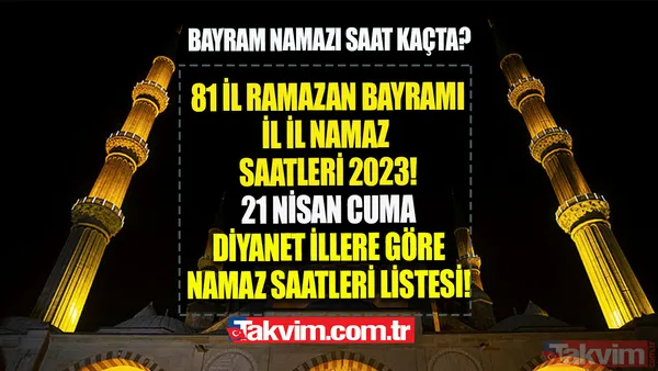 Diyanet İşleri Başkanlığı tarafından Ramazan Bayramı namazı saatleri açıklandı. Sabah bayram namazını kılmak için camilere gidecek olan vatandaşlar namaz...